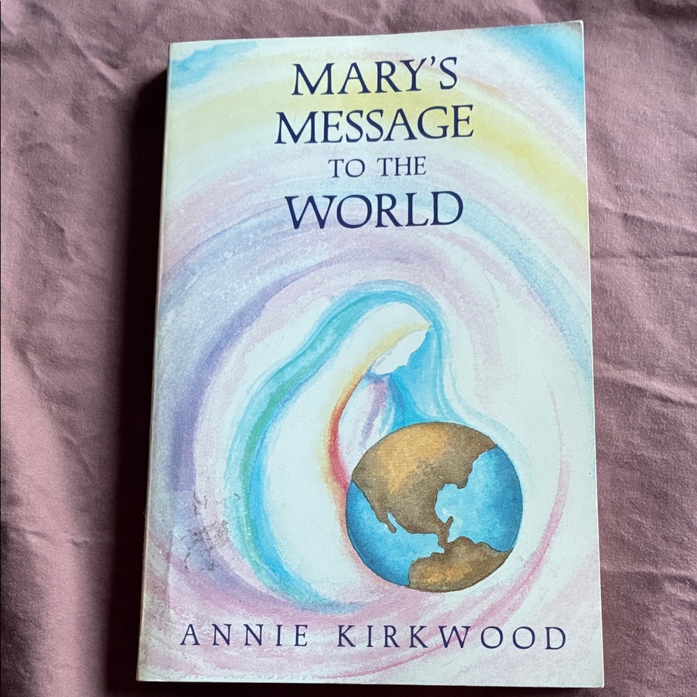 Mary's Message to the World Book